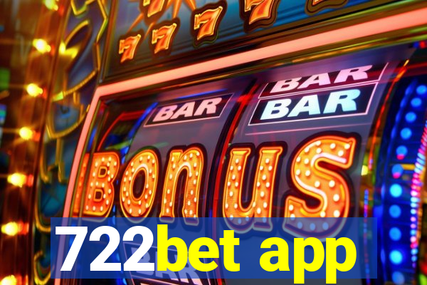 722bet app